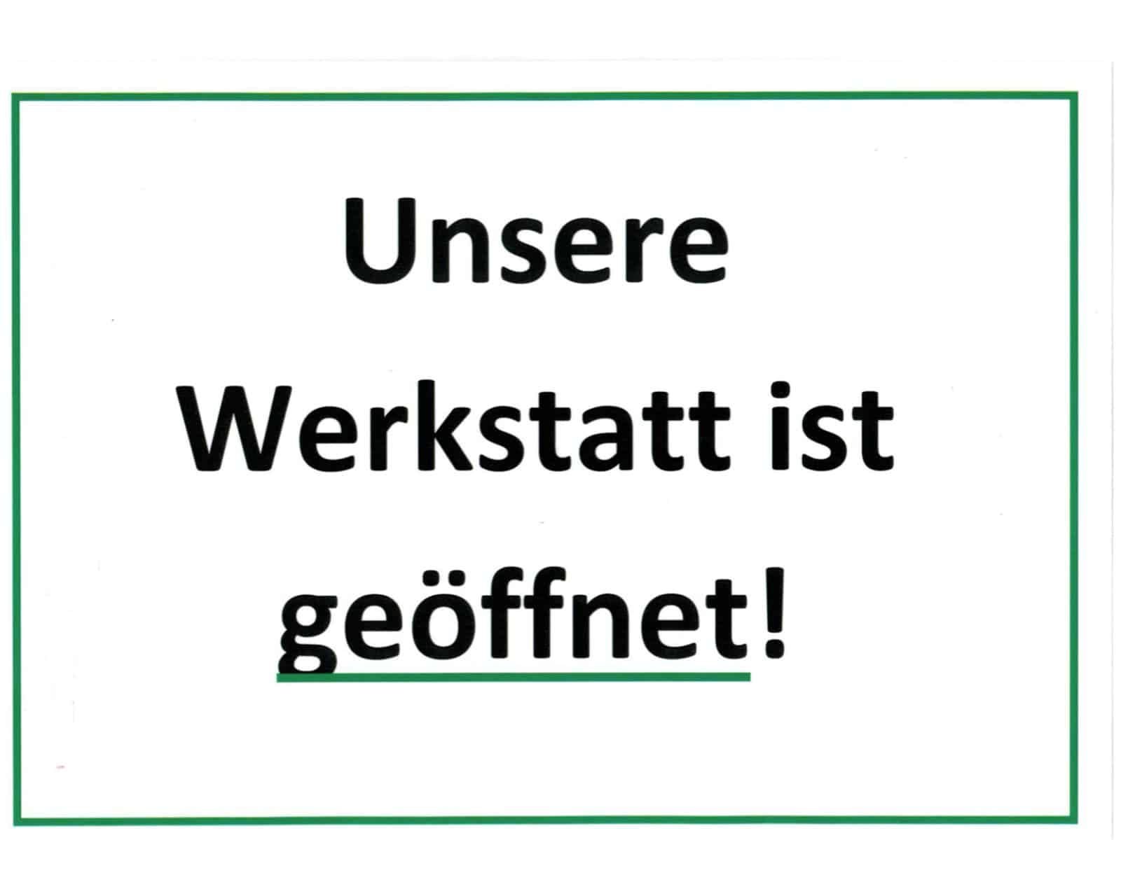 Mehr über den Artikel erfahren Werkstatt weiterhin geöffnet!